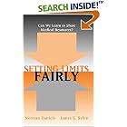Setting Limits Fairly: Can We Learn to Share Medical Resources?