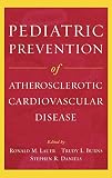 Pediatric Prevention of Atherosclerotic Cardiovascular Disease
