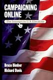 Campaigning Online: The Internet in U.S. Elections
