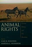 Animal Rights : Current Debates and New Directions