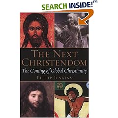 The Next Christendom: The Coming of Global Christianity