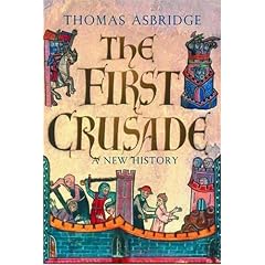 The First Crusade : A New History 