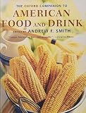 The Oxford Companion to American Food and Drink