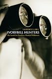 Ivorybill Hunters: The Search for Proof in a Flooded Wilderness