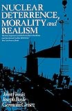 Nuclear Deterrence, Morality and Realism