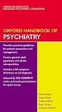 Oxford Handbook of Psychiatry (Oxford Handbooks)