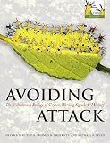 Avoiding Attack : The Evolutionary Ecology of Crypsis, Warning Signals and Mimicry 