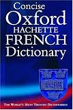 The Concise Oxford-Hachette French Dictionary