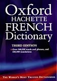 The Oxford-Hachette French Dictionary (3rd Edition)