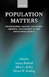 Population Matters: Demographic Change, Economic Growth, and Poverty in the Developing World