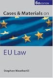 Cases and Materials on EU Law (Cases & Materials S.)