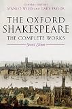 The Oxford Shakespeare: The Complete Works