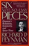 Six Not-So-Easy Pieces: Einsteins Relativity, Symmetry, and Space-Time (Helix Books)