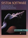 ISBN 0201423006  : System Software: An Introduction to Systems Programming (3rd Edition)