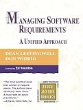 Managing Software Requirements: A Unified Approach (Addison-Wesley Object Technology Series)(Dean Leffingwell/Don Widrig)