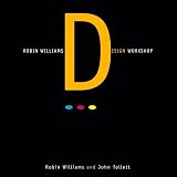 Robin Williams Design Workshop