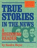 A Beginning Reader (True Stories)