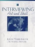 Interviewing: Art and Skill