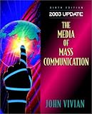 The Media of Mass Communication 2003 Update