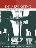 Interviewing: Situations and Contexts