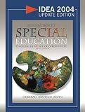Introduction to Special Education: Teaching in the Age of Opportunity, IDEA 2004 Update Edition (5th Edition)