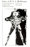 Tales of E. T. A. Hoffmann (Phoenix Books)