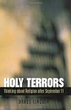 Holy Terrors: Thinking about Religion after September 11