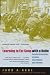 Learning to Eat Soup with a Knife: Counterinsurgency Lessons from Malaya and Vietnam by John A. Nagl