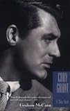 Cary Grant By Graham McCann