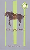 Three-Legged Horse (Modern Literature from Taiwan)