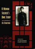 A Woman Soldiers Own Story