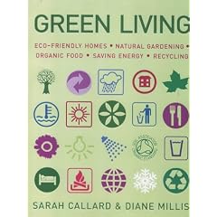 The Complete Book of Green Living: A Practical Guide to Eco-friendly Living