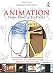 Animation from Pencils to Pixels: Classical Techniques for the Digital Animator