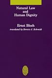 Natural Law and Human Dignity (Studies in Contemporary German Social Thought)