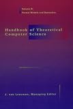 Handbook of Theoretical Computer Science, Vol. B: Formal Models and Semantics