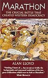 Marathon: The Crucial Battle That Created Western Democracy