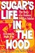 Tracy Ehlers and Sugar Turner Bachrach: Sugar's Life in the Hood: The Story of a Former Welfare Mother
