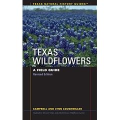 Texas Wildflowers : A Field Guide