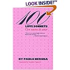 100 Love Sonnets : Cien sonetos de amor (Texas Pan American Series) by Pablo Neruda, Stephen Tapscott (Translator)