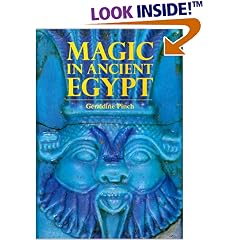 Magic in Ancient Egypt by Geraldine Pinch