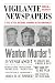 Vigilante Newspapers: A Tale of Sex, Religion, And Murder in the Northwest