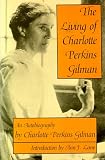 The Living of Charlotte Perkins Gilman: An Autobiography (Wisconsin Studies in Autobiography)