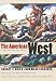 : The American West: A New Interpretive History