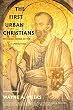 The First Urban Christians: The Social World of the Apostle Paul