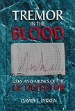 A Tremor in the Blood: Uses and Abuses of the Lie Detector