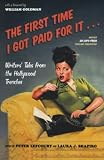 The First Time I Got Paid for It