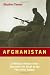 Afghanistan: A Military History from Alexander the Great to the Fall of the Taliban