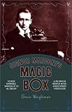 Signor Marconis Magic Box: The Most Remarkable Invention of the 19th Century and the Amateur Inventor Whose Genius Sparked a Revolution