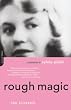 Rough Magic: A Biography of Sylvia Plath