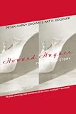 Howard Hughes: The Untold Story By Peter Harry Brown